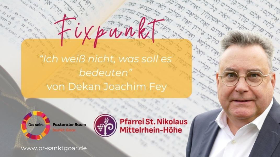 Fixpunkt von Dekan Joachim Fey